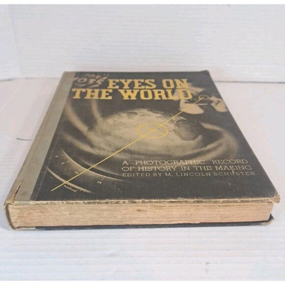 Eyes on the World A Photographic Record of History in the Making 1st Edition HC - Picture 4 of 9